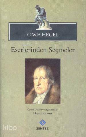 Hegel Eserlerinden Seçmeler - 1