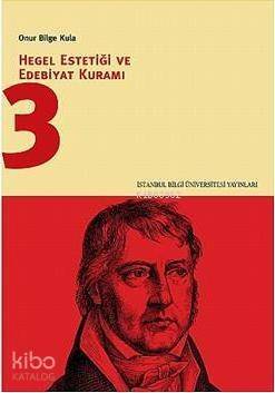 Hegel Estetiği ve Edebiyat Kuramı 3 - 1