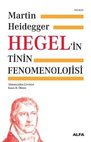 Hegel'in Tinin Fenomenolojisi Ciltli - 1