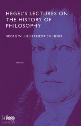 Hegel’s Lectures On The History Of Philosophy - 1