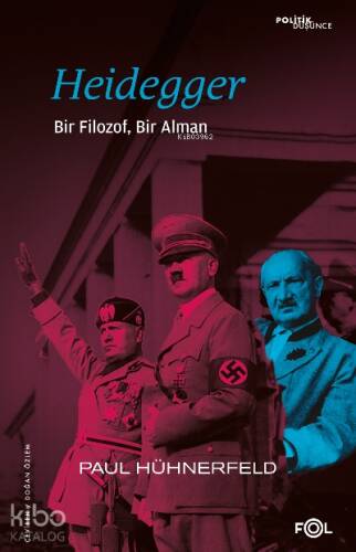 Heidegger –Bir Filozof, Bir Alman - 1