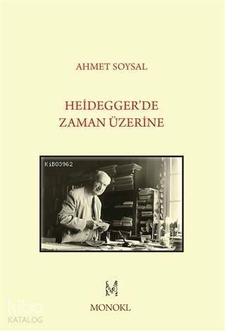 Heidegger'de Zaman Üzerine - 1