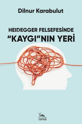 Heiegger Felsefesinde “Kaygı”nın Yeri - 1