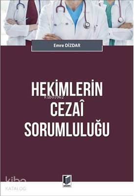 Hekimlerin Cezai Sorumluluğu - 1