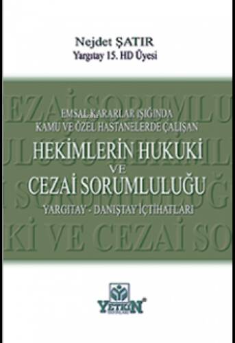 Hekimlerin Hukuki ve Cezai Sorumluluğu - 1