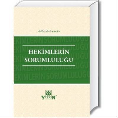 Hekimlerin Sorumluluğu - 1