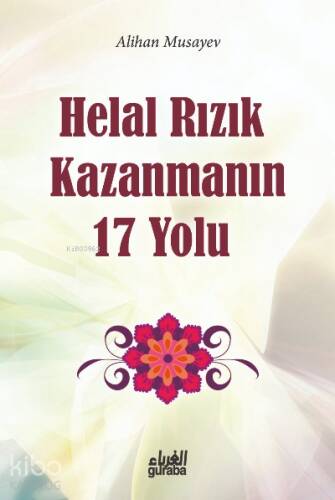 Helal Rızık Kazanmanın 17 Yolu - 1