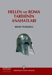 Hellen ve Roma Tarihinin Anahatları - 1