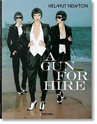 Helmut Newton A Gun for Hire - 1