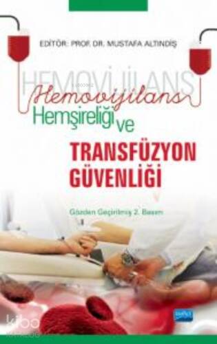 Hemovijilans Hemşireliği ve Transfüzyon Güvenliği - 1