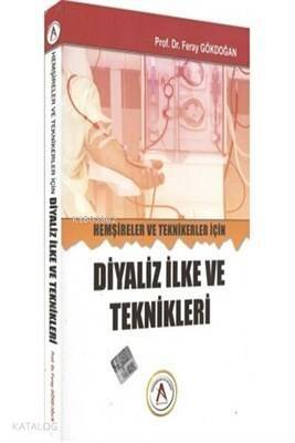 Hemşireler ve Teknikerler İçin Diyaliz İlke ve Teknikleri - 1