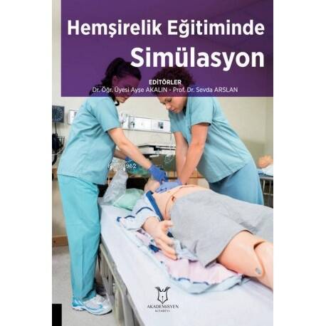 Hemşirelik Eğitiminde Simülasyon - 1