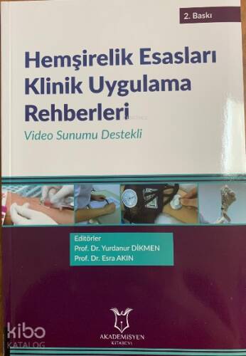 Hemşirelik Esasları Klinik Uygulama Rehberleri - 1