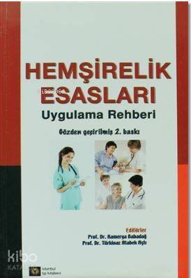 Hemşirelik Esasları - Uygulama Rehberi - 1