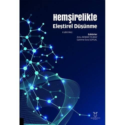 Hemşirelikte Eleştirel Düşünme - 1