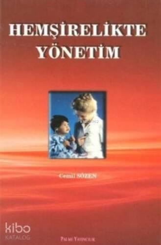 Hemşirelikte Yönetim - 1