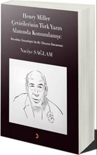 Henry Miller Çevirilerinin Türk Yazın Alanında Konumlanışı - 1