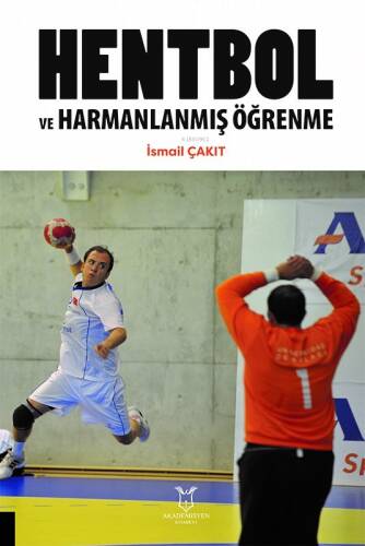 Hentbol ve Harmanlanmış Öğrenme - 1