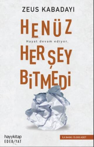 Henüz Her Şey Bitmedi - 1