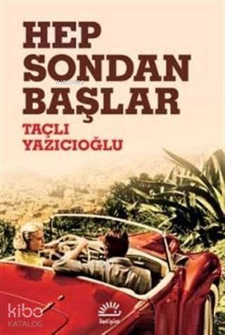 Hep Sondan Başlar - 1