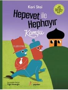 Hepevet ile Hephayır-Komşu - 1