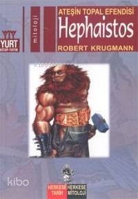 Hephaistos; Ateşin Topal Efendisi - 1