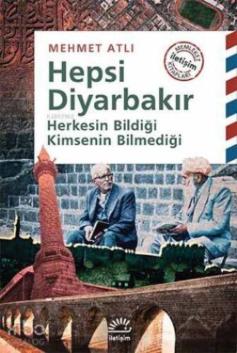 Hepsi Diyarbakır; Herkesin Bildiği Kimsenin Bilmediği - 1