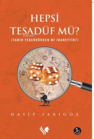 Hepsi Tesadüf Mü? (Tarih Tekerrürden Mi İbarettir?) - 1