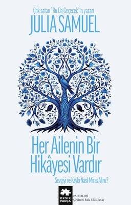 Her Ailenin Bir Hikayesi Vardır - Sevgiyi ve Kaybı Nasıl Miras Alırız? - 1