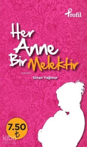 Her Anne Bir Melektir (Cep Boy) - 1