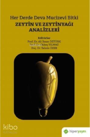 Her Derde Deva Mucizevi Bitki Zeytin ve Zeytinyağı Analizleri - 1