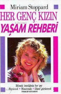 Her Genç Kızın Yaşam Rehberi - 1