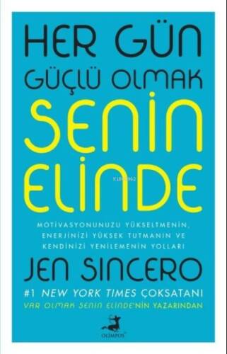 Her Gün Güçlü Olmak Senin Elinde - 1