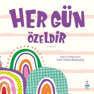 Her Gün Özeldir - 1