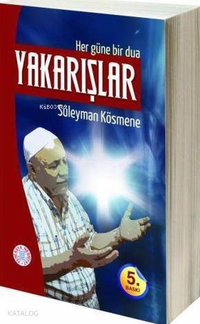 Her Güne Bir Dua Yakarışlar - 1