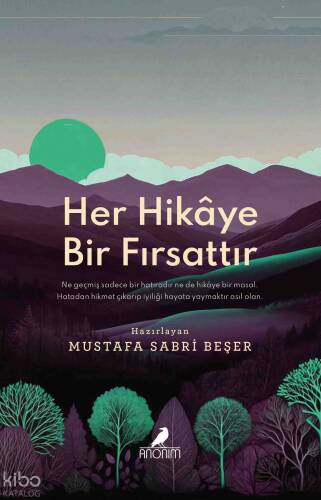 Her Hikâye Bir Fırsattır - 1