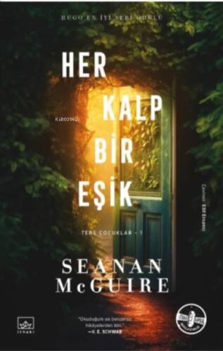 Her Kalp Bir Eşik / Ters Çocuklar 1. Kitap - 1