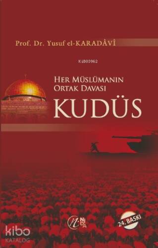 Her Müslümanın Ortak Davası Kudüs - 1