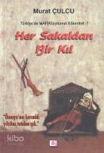 Her Sakaldan Bir Kıl - 1