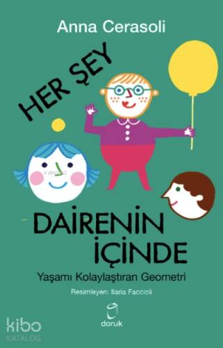 Her Şey Dairenin İçinde;Yaşamı Kolaylaştıran Geometri - 1