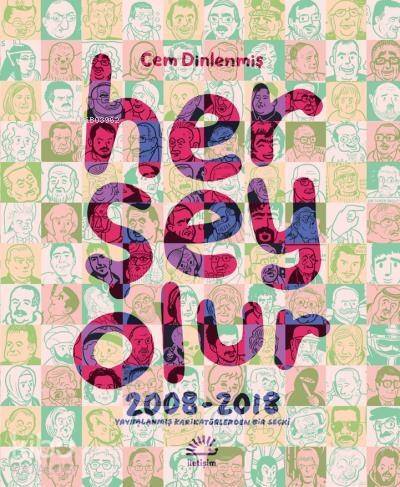 Her Şey Olur; 2008 - 2018 Yayımlanmış Karikatürlerden Bir Seçki - 1