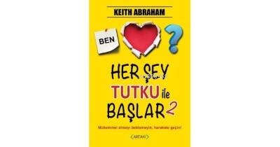 Her Şey Tutku İle Başlar 2. Kitap - 1