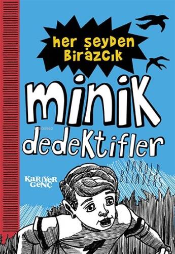 Her Şeyden Birazcık;Minik Dedektifler - 1