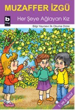 Her Şeye Ağlayan Kız - 1