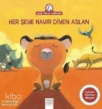 Her Şeye Hayır Diyen Aslan; Anne Tavuk Anlatıyor - 1