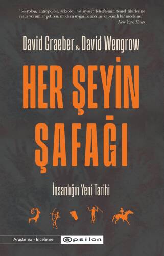 Her Şeyin Şafağı;İnsanlığın Yeni Tarihi - 1