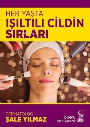 Her Yaşta Işıltılı Cildin Sırları - 1