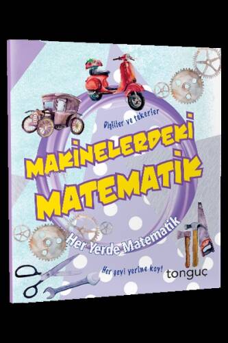 Her Yerde Matematik Serisi - Makinelerdeki Matematik - 1