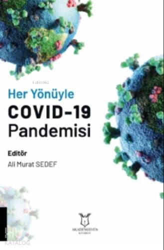 Her Yönüyle COVID-19 Pandemisi - 1