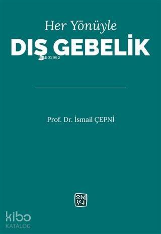 Her Yönüyle Dış Gebelik - 1